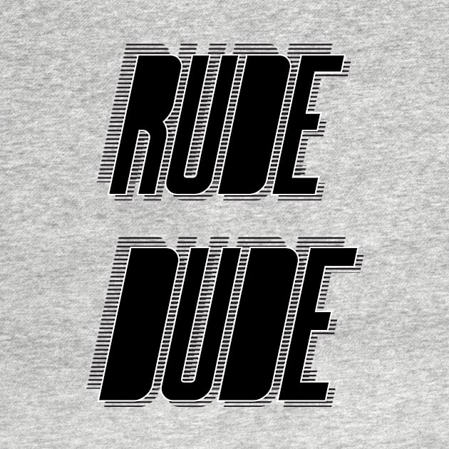 Rude Dude by Sthickers